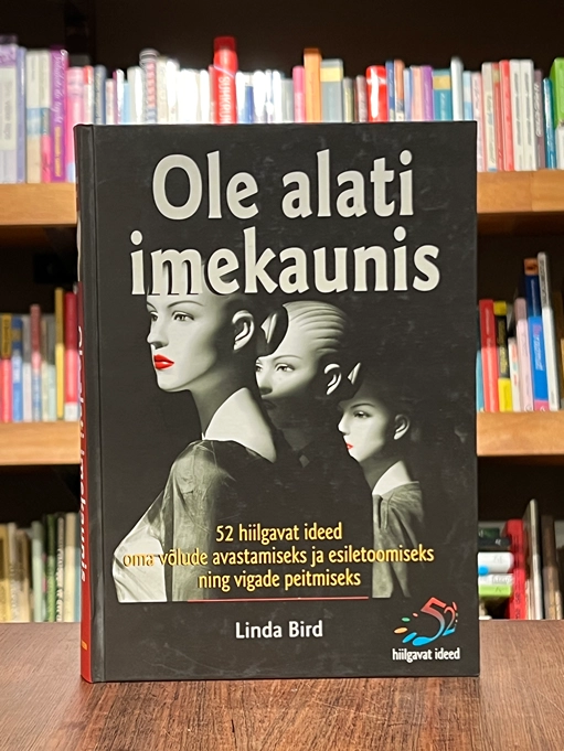 Ole alati imekaunis