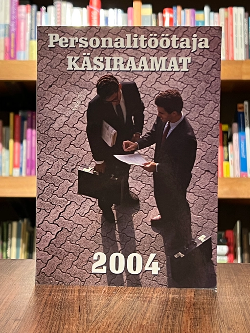 Personalitöötaja käsiraamat 2004