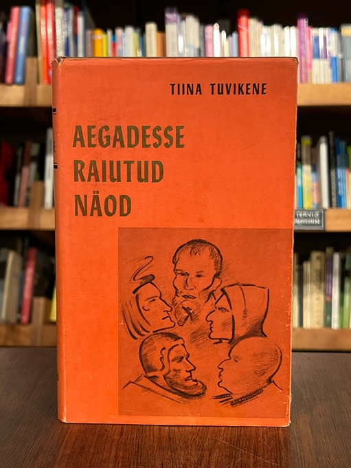 Aegadesse raiutud näod