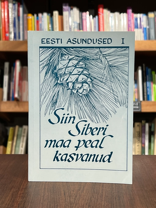 Siin Siberi maa peal kasvanud