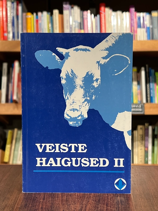 Veiste haigused II