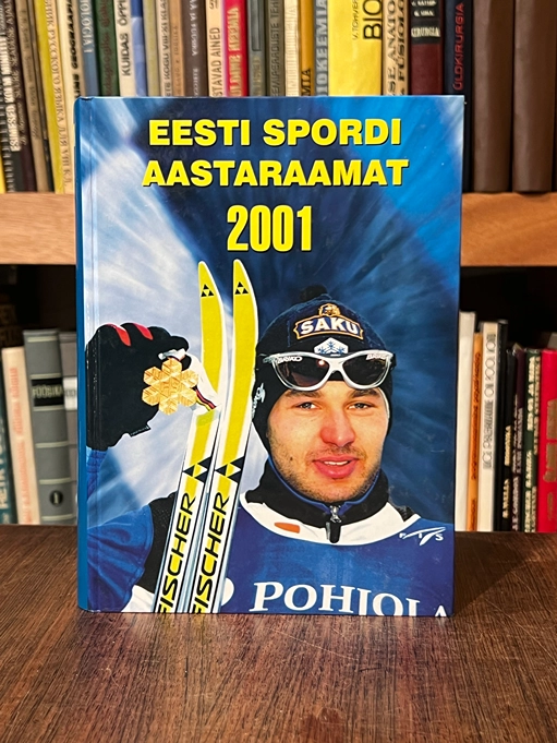 Eesti spordi aastaraamat 2001