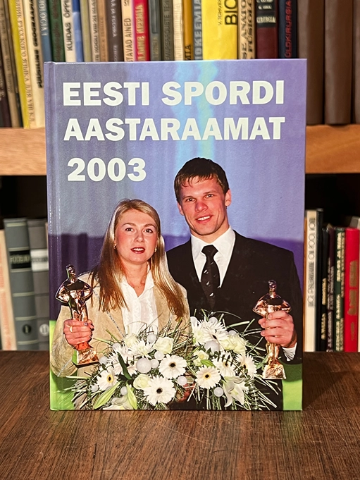 Eesti spordi aastaraamat 2003