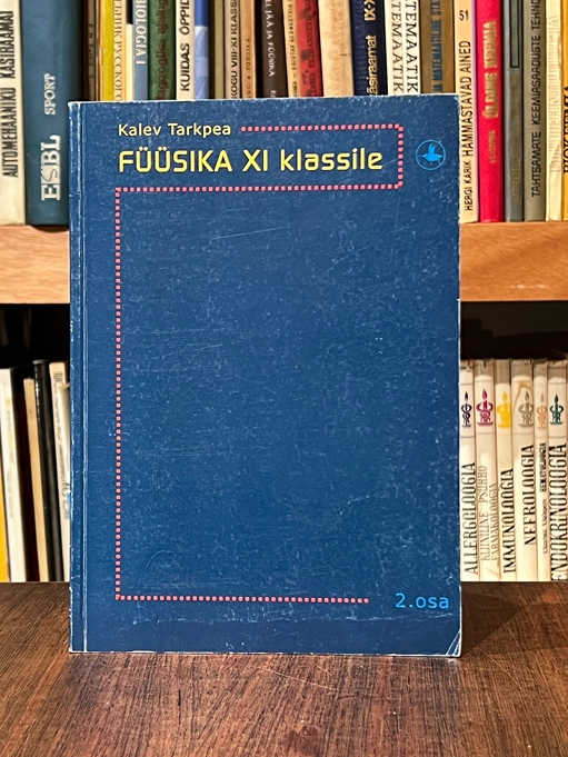 Füüsika XI klassile 2. osa. Elektromagnetism