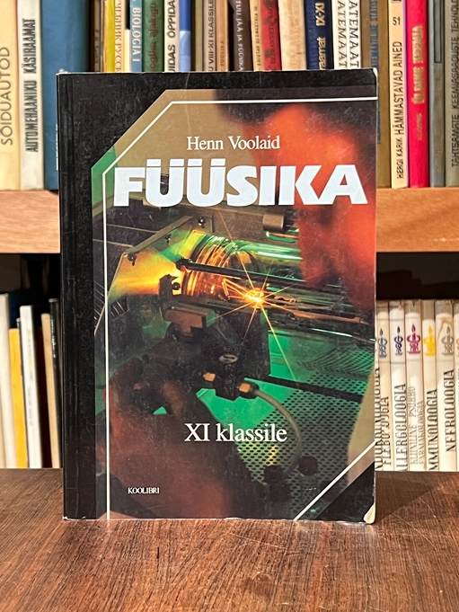 Füüsika XI klassile. Optika