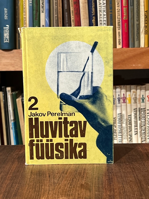 Huvitav füüsika 2. osa