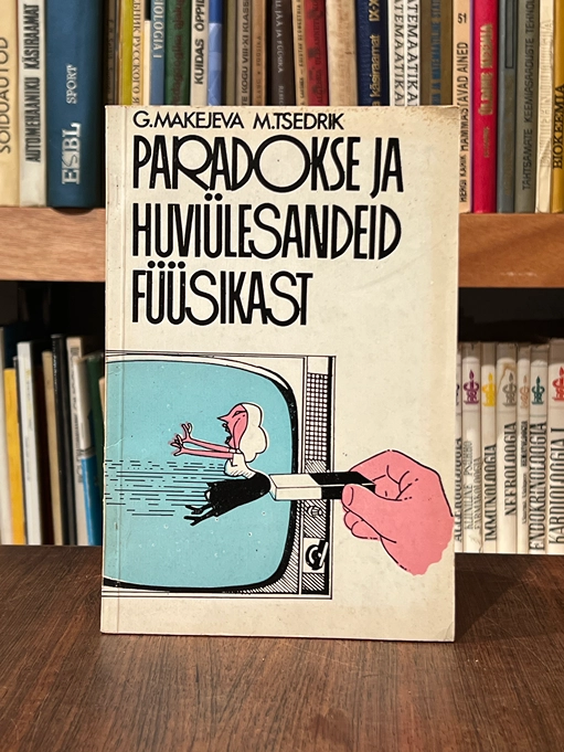 Paradokse ja huviülesandeid füüsikast