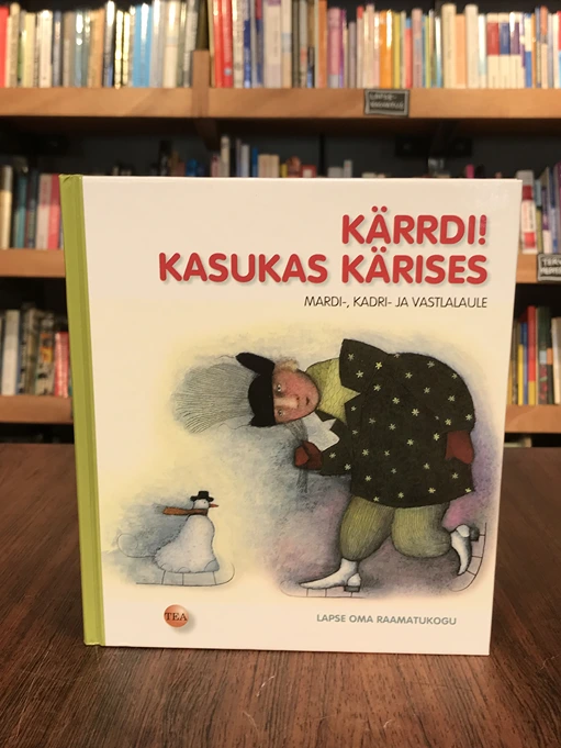 Kärrdi! Kasukas kärises