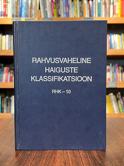 Rahvusvaheline haiguste klassifikatsioon. RHK-10