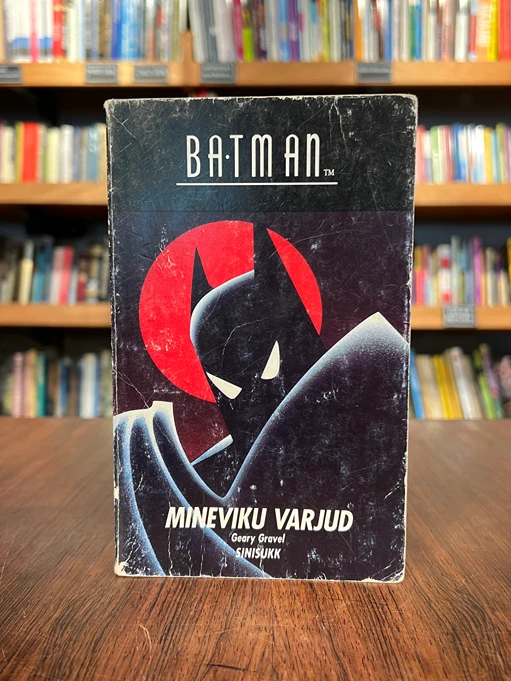 Batman. Mineviku varjud