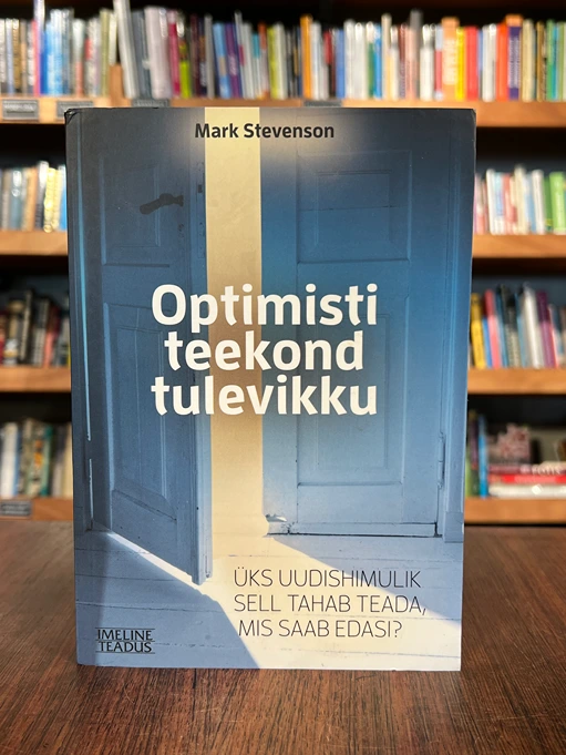 Optimisti teekond tulevikku