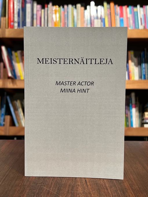 Meisternäitleja. Master actor