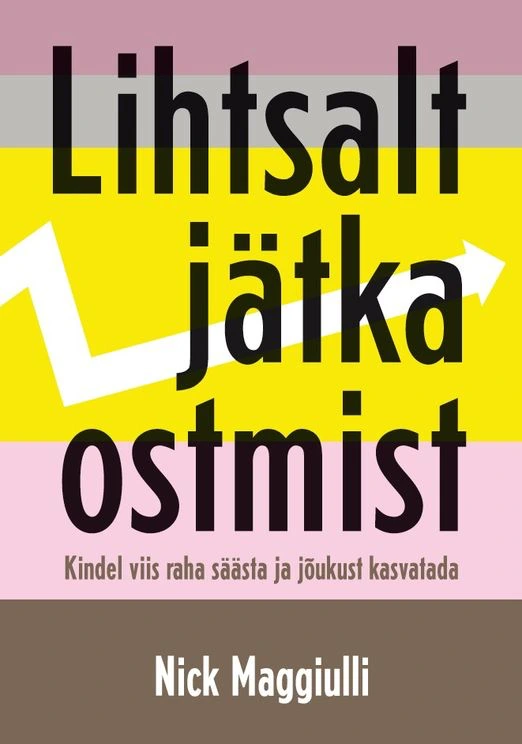 Lihtsalt jätka ostmist