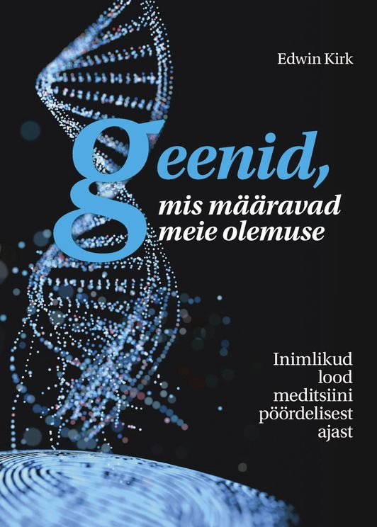 Geenid, mis määravad meie olemuse