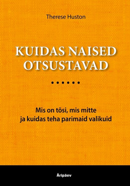 Kuidas naised otsustavad