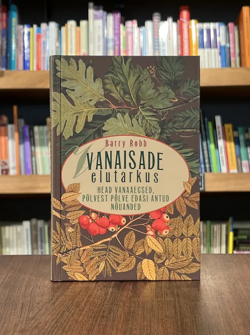 Vanaisade elutarkus