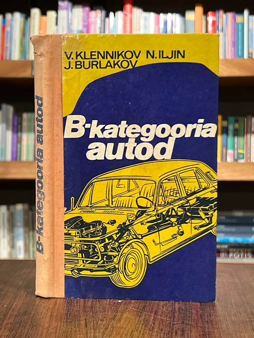 B-kategooria autod. Autojuhi õpik