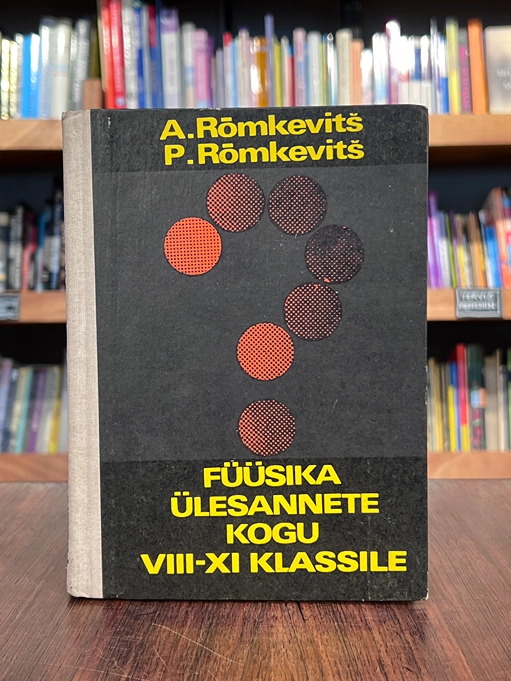 Füüsika ülesannete kogu VIII-XI klassile