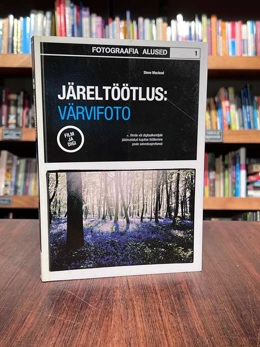 Järeltöötlus: värvifoto