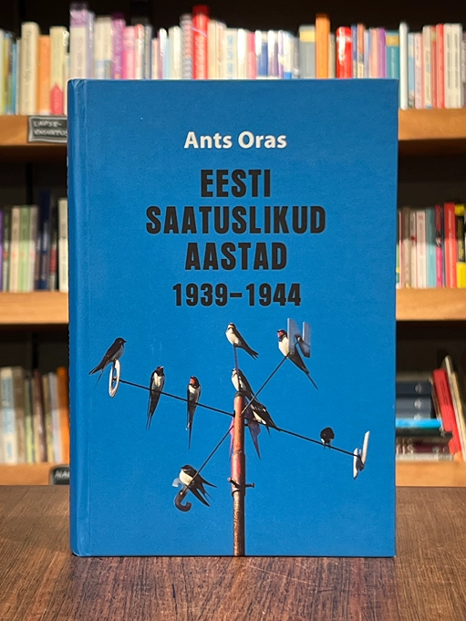 Eesti saatuslikud aastad 1939-1944