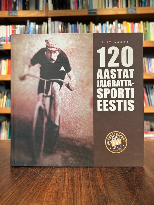 120 aastat jalgrattasporti Eestis