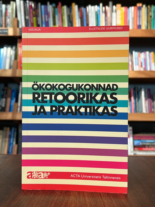 Ökokogukonnad retoorikas ja praktikas