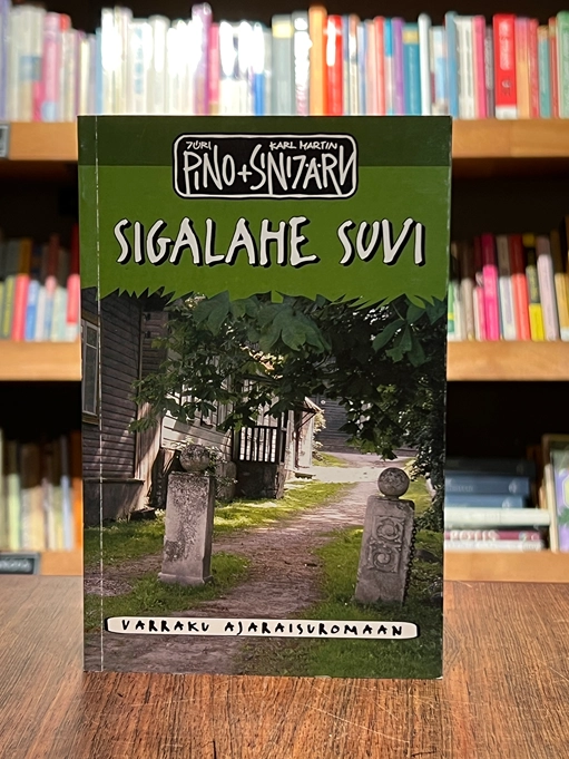 Sigalahe suvi