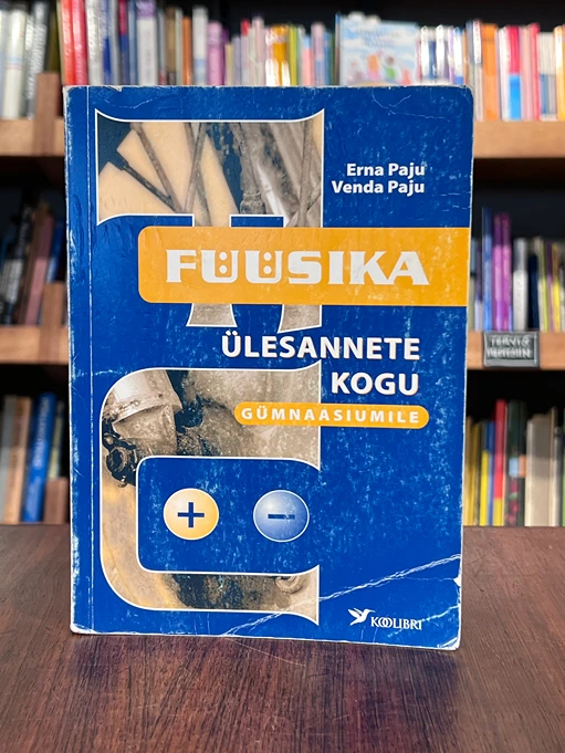 Füüsika ülesannete kogu gümnaasiumile