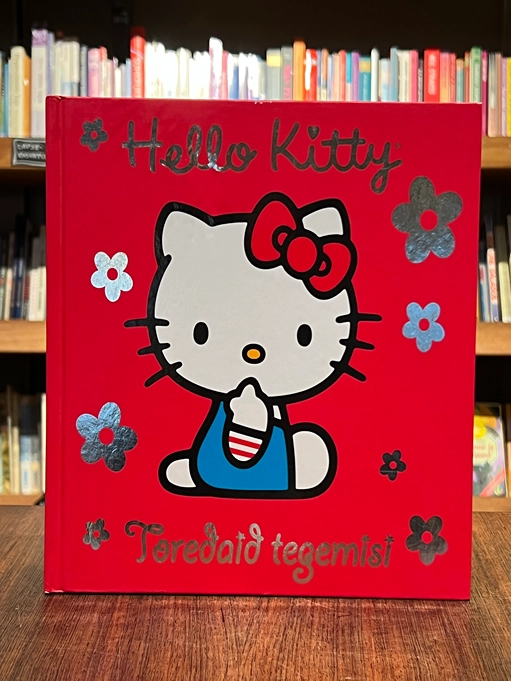 Hello Kitty. Toredaid tegemisi