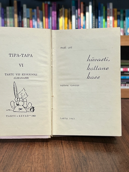 Tipa-tapa VI. Hüvasti, kollane kass