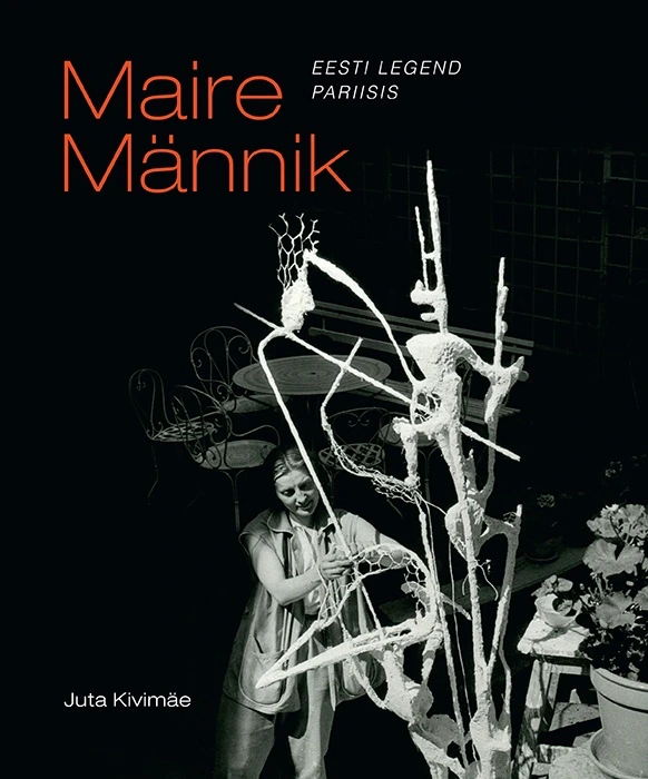 Maire Männik. Eesti legend Pariisis