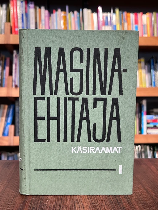 Masinaehitaja käsiraamat I