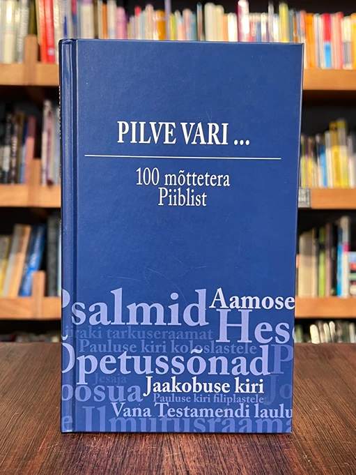 Pilve vari ... 100 mõttetera piiblist