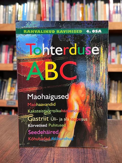 Tohterduse ABC Rahvalikud ravimised 4. osa