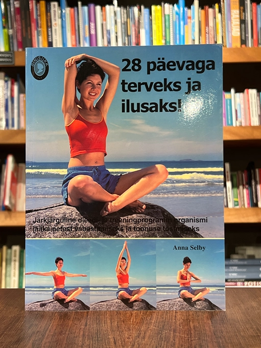 28 päevaga terveks ja ilusaks