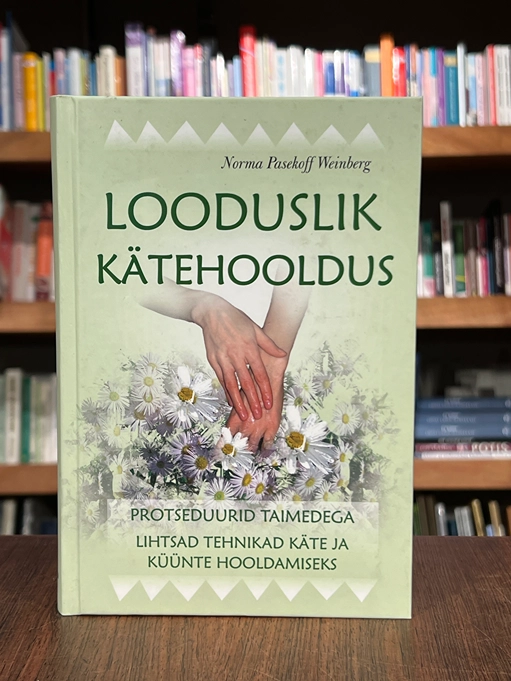 Looduslik kätehooldus