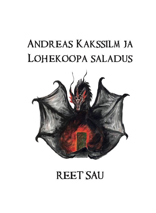 Andreas Kakssilm ja Lohekoopa saladus