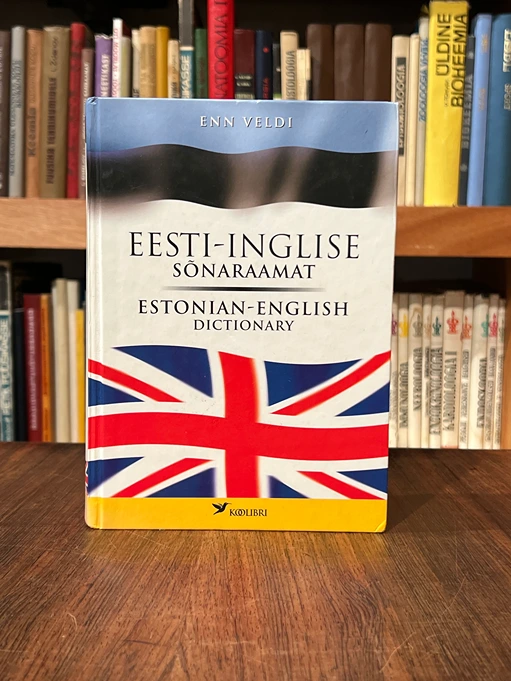 Eesti-inglise sõnaraamat. Estonian-English Dictionary