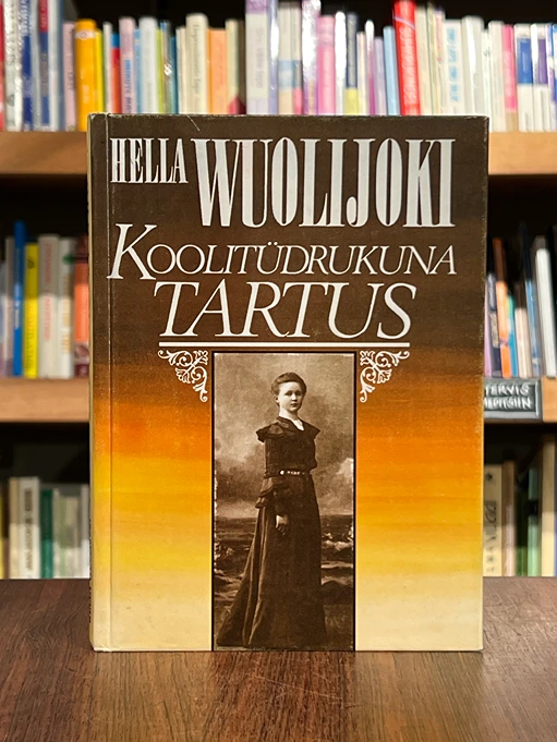 Koolitüdrukuna Tartus 1901-1904