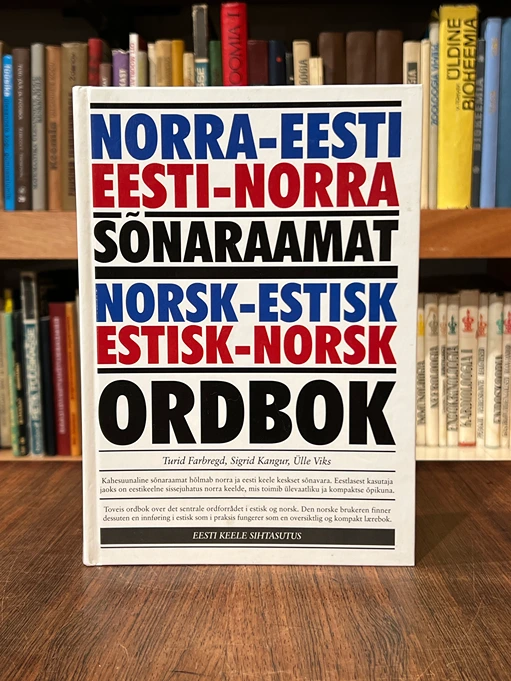 (2014) Norra-eesti, eesti-norra sõnaraamat = Norsk-estisk, estisk-norsk ordbok