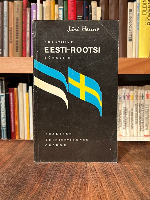 Praktiline eesti-rootsi sõnastik = Praktisk estnisk-svensk ordbok