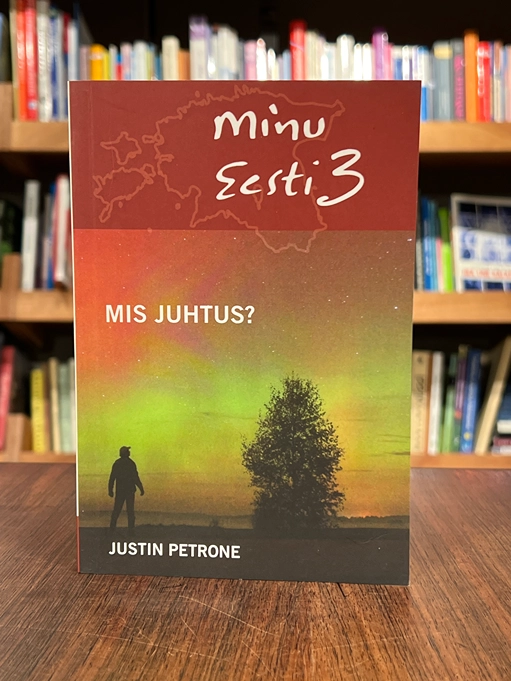 Minu Eesti 3. Mis juhtus?