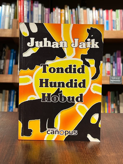 Tondid. Hundid. Hobud.