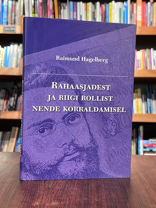 Rahaasjadest ja riigi rollist nende korraldamisel