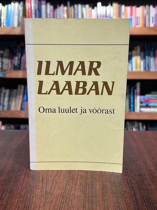 Oma luulet ja võõrast