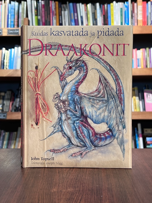 Kuidas kasvatada ja pidada draakonit