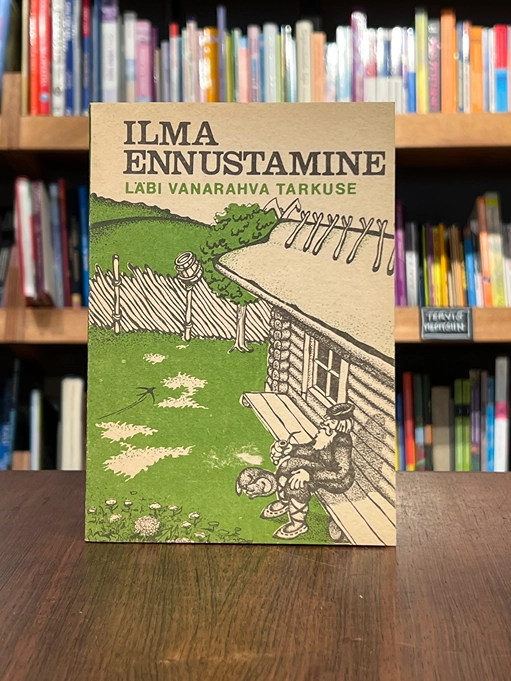 Ilma ennustamine läbi vanarahva tarkuse