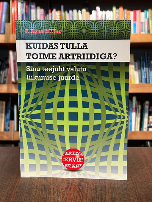 Kuidas tulla toime artriidiga?