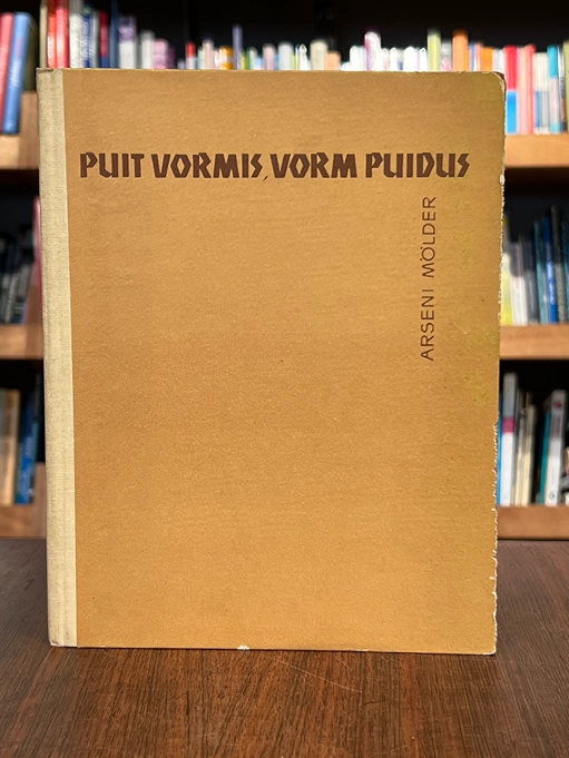 Puit vormis, vorm puidus