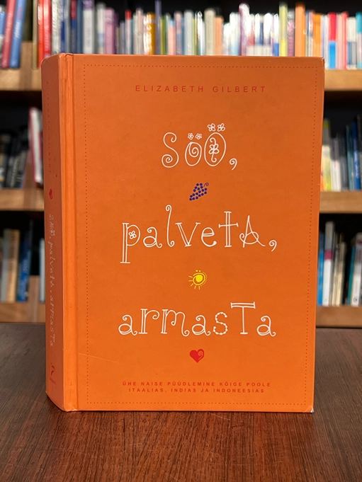 Söö, palveta, armasta